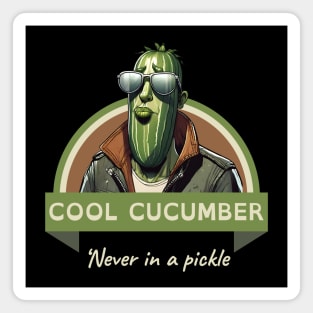 Cool Cucumber Never In A Pickle Magnet